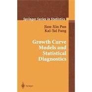 Growth Curve Models With Statistical Diagnostics