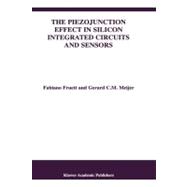The Piezojunction Effect in Silicon Integrated Circuits and Sensors