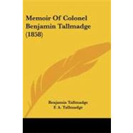 Memoir of Colonel Benjamin Tallmadge