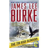 The Tin Roof Blowdown
