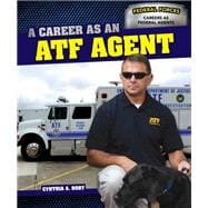 A Career As an Atf Agent
