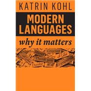 Modern Languages Why It Matters