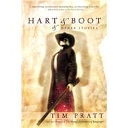 Hart and Boot and Other Stories