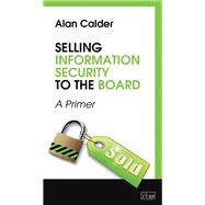 Selling Information Security to the Board