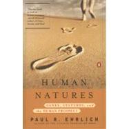 Human Natures : Genes, Cultures, and the Human Prospect