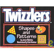Twizzler's Shapes And Patterns Shapes and Patterns