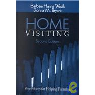 Home Visiting : Procedures for Helping Families