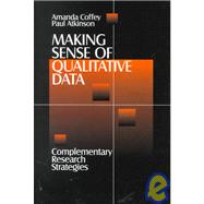 Making Sense of Qualitative Data : Complimentary Research Strategies