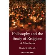 Philosophy and the Study of Religions A Manifesto