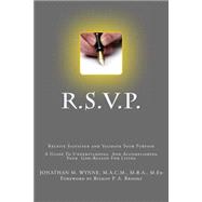 R.s.v.p. Receive Salvation and Validate Your Purpose