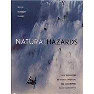 Natural Hazards: Earth's Processes as hazards, Disasters, and Catastrophes (2nd Candian Edition)