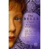 The Bells A Novel