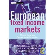 European Fixed Income Markets : Money, Bond, and Interest Rate Derivatives,9780470850534
