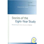 Stories of the Eight-year Study