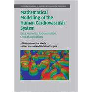 Mathematical Modelling of the Human Cardiovascular System