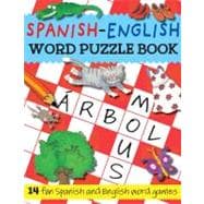 Spanish-English Word Puzzle Book : 14 Fun Spanish and English Word Games