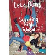 Surviving High School A Novel