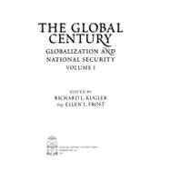 The Global Century: Globalization and National Security