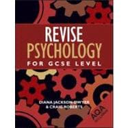 Revise Psychology for GCSE Level: AQA