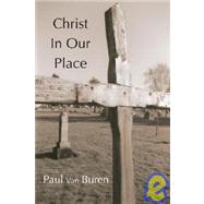 Christ in Our Place: The Substitutionary Character of Calvin's Doctrine of Reonciliation