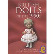 British Dolls Of The 1950S