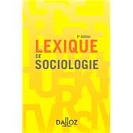 Lexique de sociologie - 6e ed.