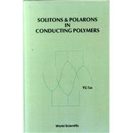 Solitons and Polarons in Conducting Polymers