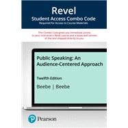 Revel Combo Access Code for Public Speaking: An Audience-Centered Approach