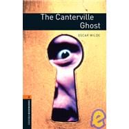 Oxford Bookworms Library: The Canterville Ghost Level 2: 700-Word Vocabulary