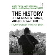 The History of Live Music in Britain, Volume II, 1968-1984