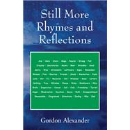 Still More Rhymes and Reflections