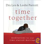 Time Together : Meditations for Your Time-Starved Marriage