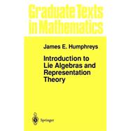 Introduction to Lie Algebras and Representation Theory