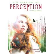 Perception: A Clarity Novel