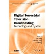 Digital Terrestrial Television Broadcasting Technology and System