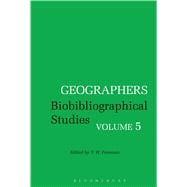 Geographers Biobibliographical Studies, Volume 5