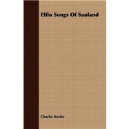 Elfin Songs of Sunland