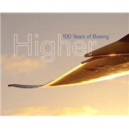 Higher 100 Years of Boeing