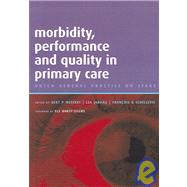 Morbidity, Performance and Quality in Primary Care: A Practical Guide, v. 2