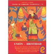 Union - Identidad VI . Tesoro de Sabiduria Tradicional