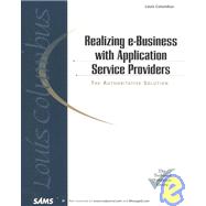 Realizing E-Business With Application Service Providers