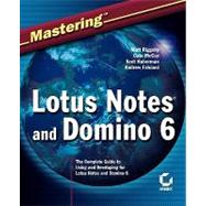 Mastering Lotus Notes and Domino 6