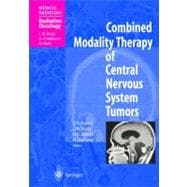 Combined Modality of Central Nervous System Tumors