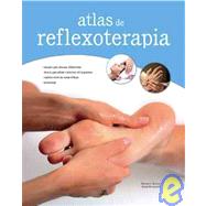 Atlas de reflexoterapia / Reflexology Atlas