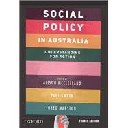 Social Policy in Australia: Understanding for Action 4e