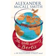 The World According to Bertie