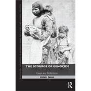 The Scourge of Genocide: Essays and Reflections