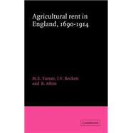 Agricultural Rent in England, 1690â€“1914