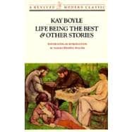 Life Being the Best and Other Stories (Revived Modern Classic)
