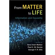 From Matter to Life